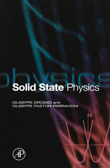 Solid State Physics - Giuseppe Grosso - Giuseppe Pastori Parravicini