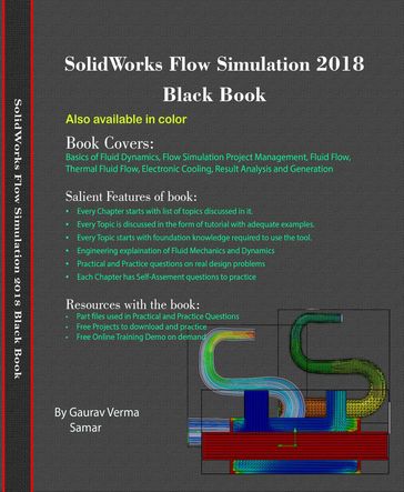 SolidWorks Flow Simulation 2018 Black Book - Gaurav Verma