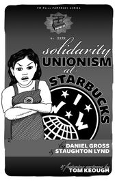 Solidarity Unionism at Starbucks