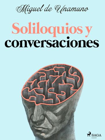 Soliloquios y conversaciones - Miguel de Unamuno