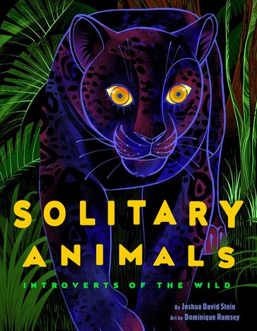 Solitary Animals - Joshua David Stein