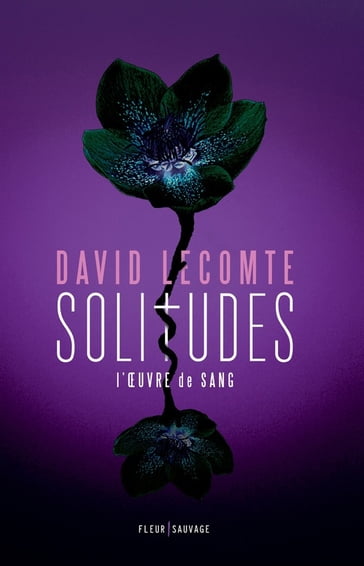 Solitudes - David Lecomte