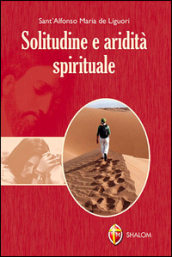 Solitudine e aridità spirituale