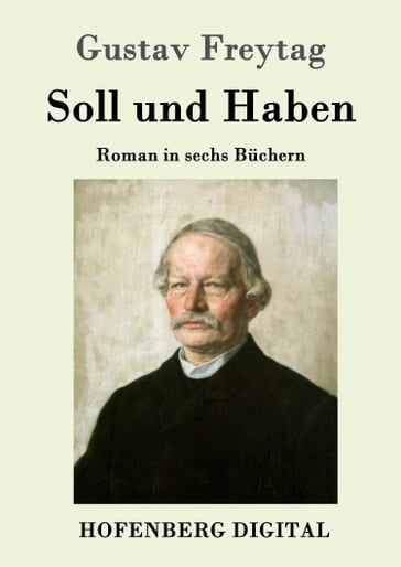 Soll und Haben - Gustav Freytag