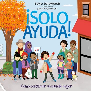 ¡Solo Ayuda! - Sonia Sotomayor