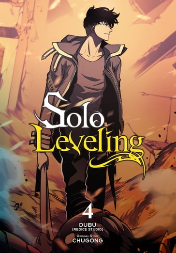 Solo Leveling, Vol. 4 (comic) - Chugong - DUBU(REDICE DUBU(REDICE STUDIO) - Abigail Blackman