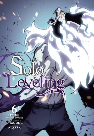 Solo Leveling, Vol. 6 (comic) - Chugong - Abigail Blackman - h-goon - DUBU(REDICE DUBU(REDICE STUDIO)