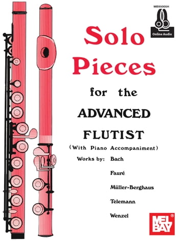 Solo Pieces for the Advanced Flutist - Mizzy McCaskill - Dona Gilliam