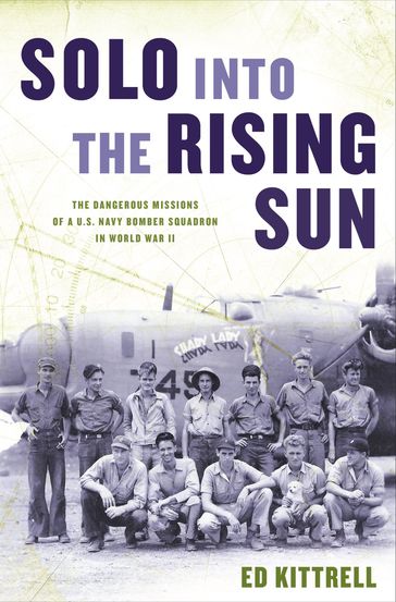 Solo into the Rising Sun - Ed Kittrell