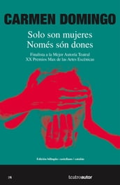 Solo son mujeres / Només són dones