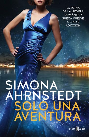 Solo una aventura (Solo tú 3) - Simona Ahrnstedt