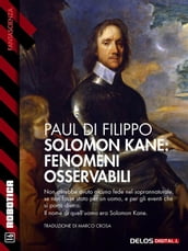 Solomon Kane: Fenomeni osservabili