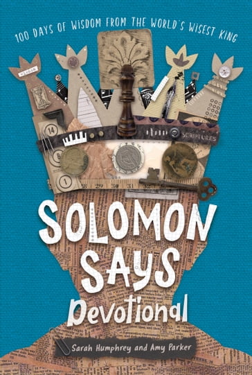 Solomon Says Devotional - Amy Parker - Sarah Humphrey
