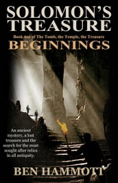 Solomon s Treasure - Book 1: Beginnings