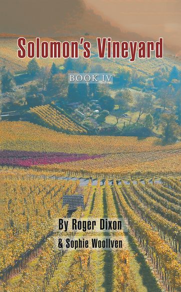 Solomon's Vineyard - Roger Dixon - Sophie Woollven