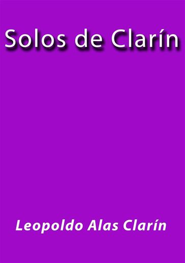 Solos de Clarín - Clarín Leopoldo Alas