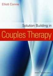 Solution Building in Couples Therapy