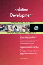 Solution Development A Complete Guide - 2021 Edition