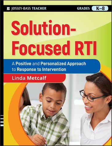 Solution-Focused RTI - Linda Metcalf