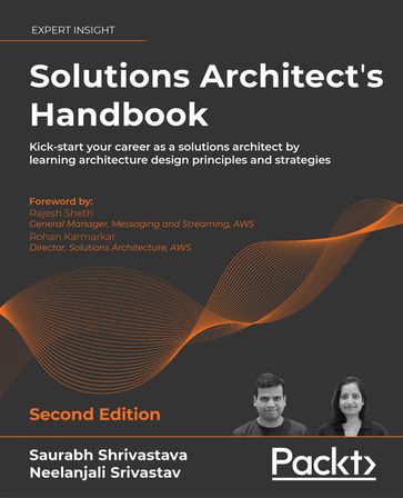 Solutions Architect's Handbook - Saurabh Shrivastava - Neelanjali Srivastav