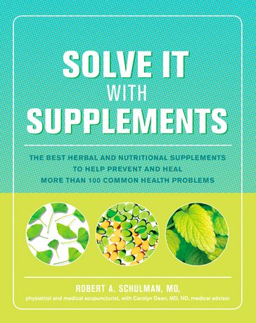 Solve It with Supplements - Carolyn Dean - Robert Schulman