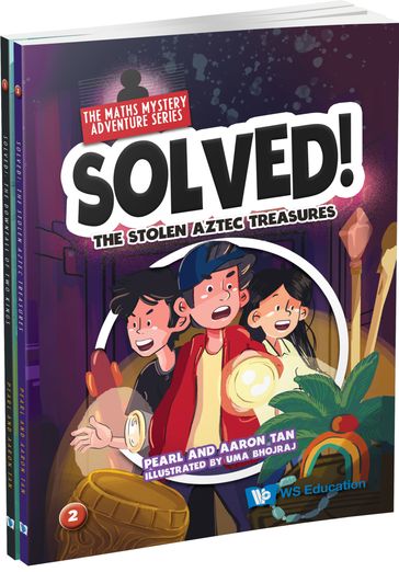 Solved! The Maths Mystery Adventure Series (Set 1) - Pearl Tan - Aaron Tan