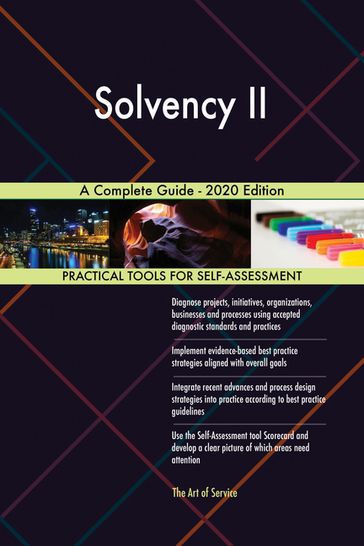 Solvency II A Complete Guide - 2020 Edition - Gerardus Blokdyk