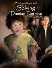 Solving Damian Dermite