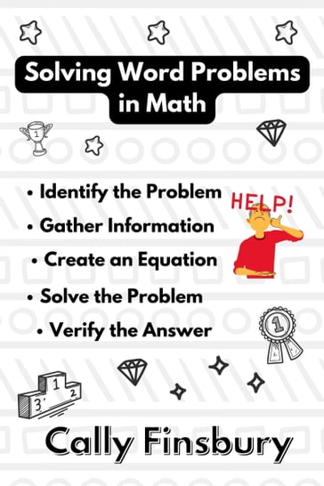 Solving Word Problems in Math - Cally Finsbury