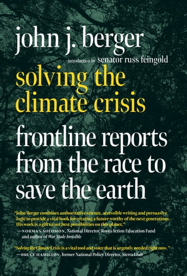 Solving the Climate Crisis - John J. Berger