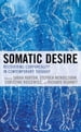 Somatic Desire