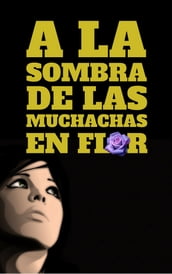 A la Sombra de las Muchachas en Flor