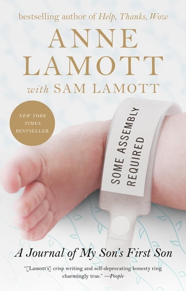 Some Assembly Required - Anne Lamott - Sam Lamott