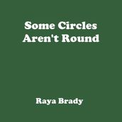 Some Circles Aren t Round