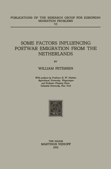Some Factors Influencing Postwar Emigration from the Netherlands - E.W. Hofstee - Kingsley Davis - W. Petersen