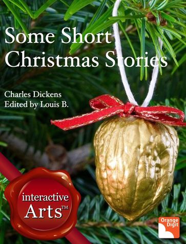 Some Short Christmas Stories - Charles Dickens