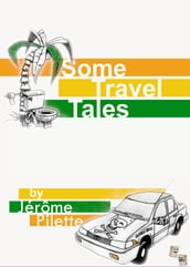 Some Travel Tales