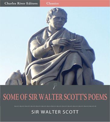 Some of Sir Walter Scott's Poems (Illustrated Edition) - Sir Walter Scott