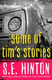 Some of Tim s Stories