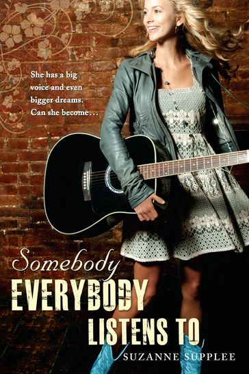 Somebody Everybody Listens To - Suzanne Supplee