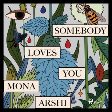 Somebody Loves You - Mona Arshi