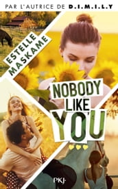 Somebody like you Tome 03 : Nobody Like You