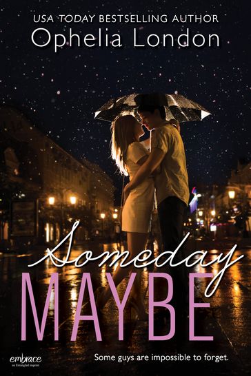 Someday Maybe - Ophelia London