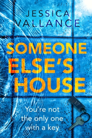 Someone Else's House - Jessica Vallance