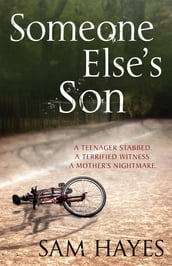 Someone Else s Son: A page-turning psychological thriller with a breathtaking twist