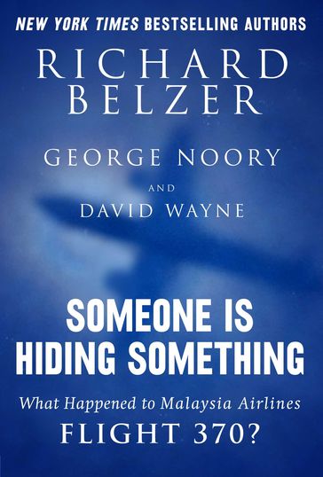 Someone Is Hiding Something - Richard Belzer - George Noory - David Wayne