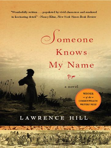 Someone Knows My Name: A Novel - Lawrence Hill