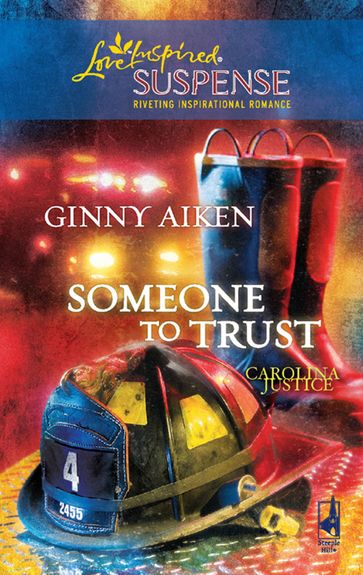 Someone to Trust (Carolina Justice, Book 3) (Mills & Boon Love Inspired) - Ginny Aiken