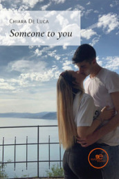 Someone to you