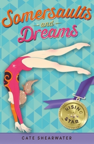 Somersaults and Dreams: Rising Star - Cate Shearwater
